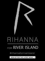 Rihanna For River Island
