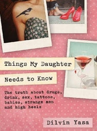 Things My Daughter Needs To Know
