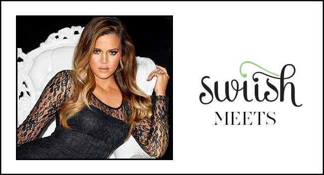 SWIISH POWER WOMEN: KHLOE KARDASHIAN