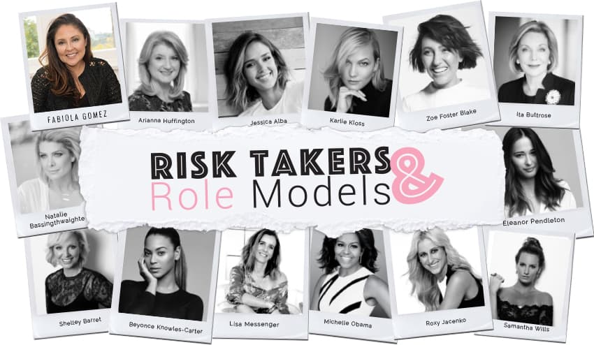 RISK TAKERS & ROLE MODELS