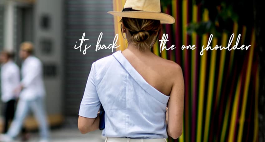 THE ONE-SHOULDER WAY